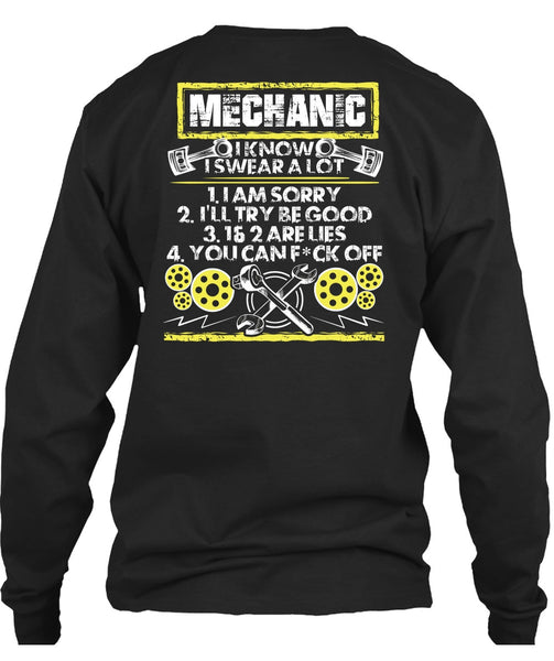 I Know I Swear A Lot T Shirt, Being A Mechanic T Shirt