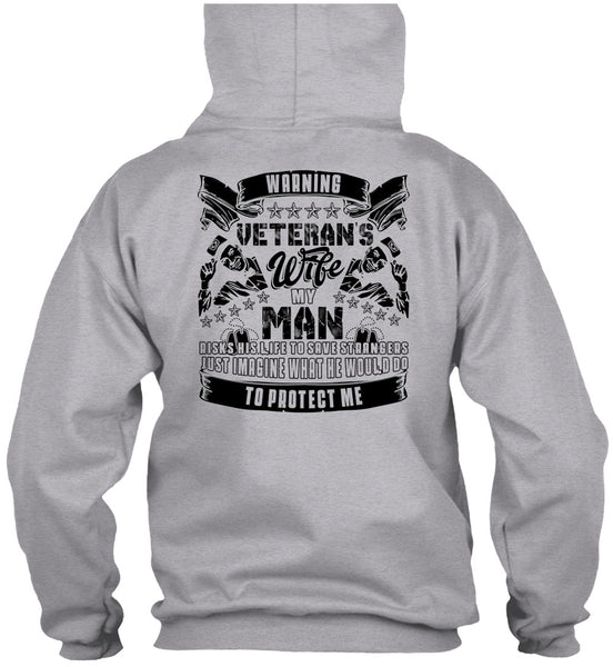 Warning Veteran's Wife T Shirt, I Love Wife T Shirt