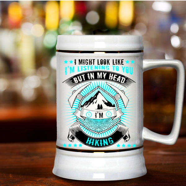 Outdoor Activity Beer Stein 22oz, In My Head I'm Hiking Beer Mug