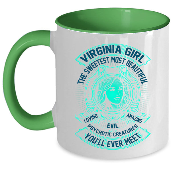 The Sweetest Most Beautiful Loving Girl Coffee Mug, Virginia Girl Accent Mug