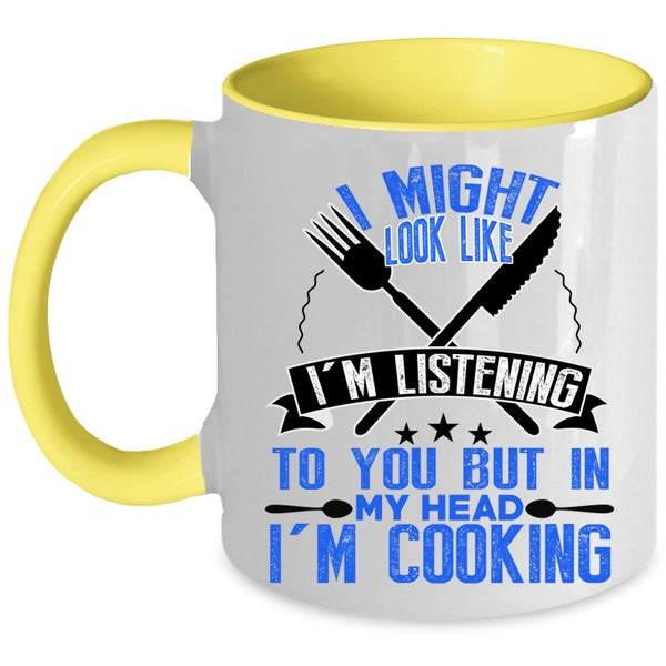 Funny Gift For Chefs Coffee Mug, In My Head I'm Cooking Accent Mug