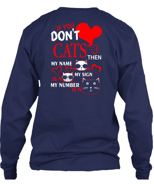 If You Don't Cats T Shirt, My Favorite T Shirt