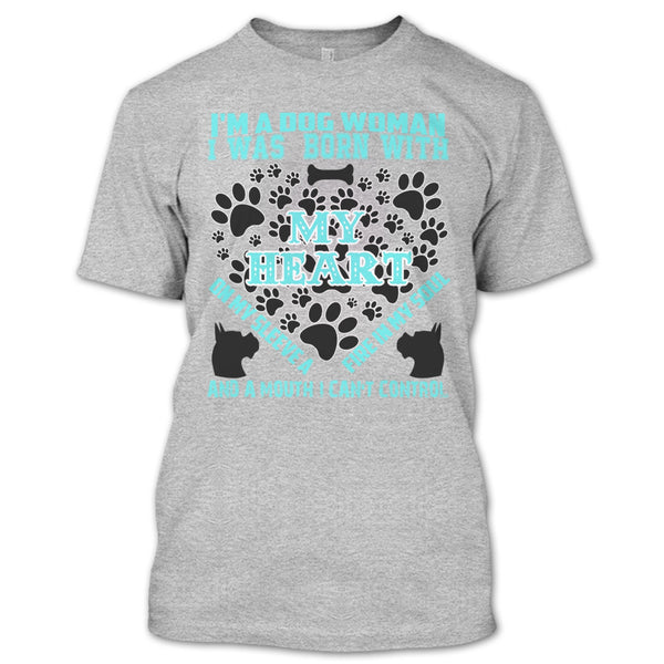 I'm A Dog Woman T Shirt, Coolest Dog Lover T Shirt