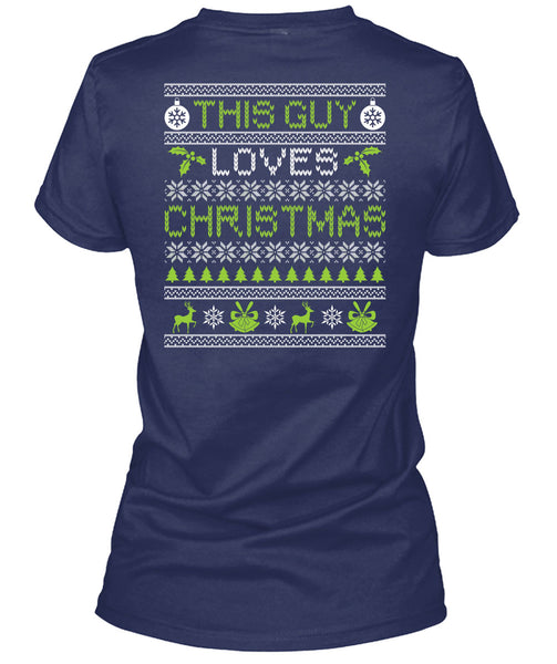 This Guy Loves Christmas T Shirt, Funny Winter T Shirt