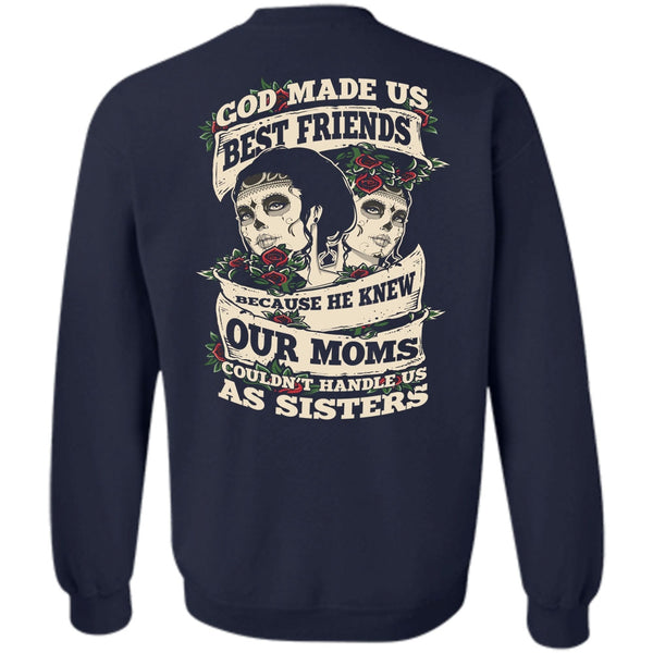 He Knew Our Moms T Shirt, I Love Sister Sweatshirt