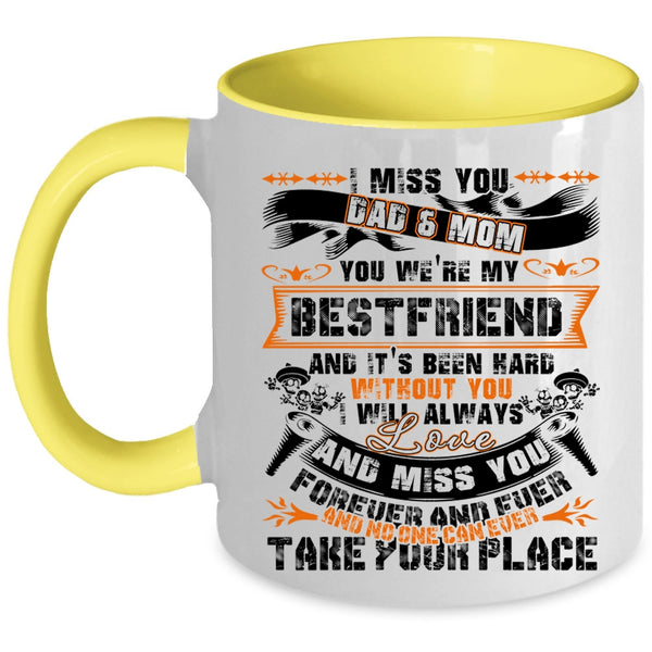I Will Always Love And Miss You Coffee Mug, I Miss You Dad And Mom Accent Mug