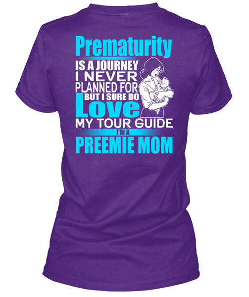 I'm A Preemie Mom T Shirt, I Sure Do Love T Shirt