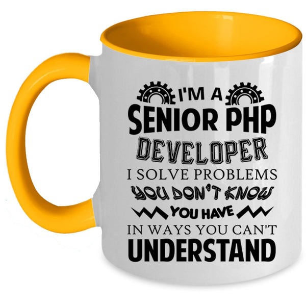 Cool Job Title Coffee Mug, I'm A Senior Php Developer Accent Mug