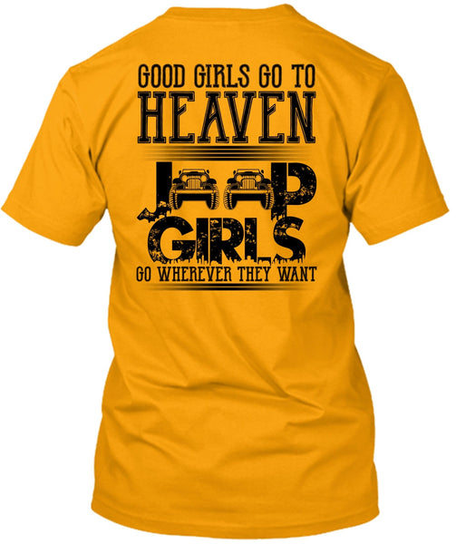 Good Girls Go To Heaven Jeep Girls T Shirt, I Love Jeep T Shirt