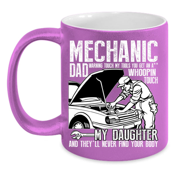 Mechanic Dad Coffee Mug, Best Gift For My Daddy Coffee Cup