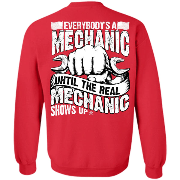 Mechanic Shows Up T Shirt, I Love Mechanic Sweatshirt