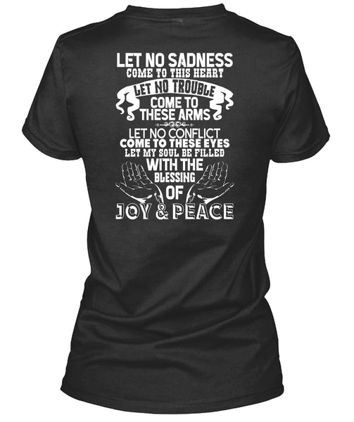 Blessing Of Joy And Peace T Shirt, Come To This Heart T Shirt