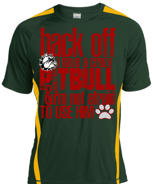 I Have A Crazy Pit Bull T Shirt, I'm Not Afraid To Use Him T Shirt, Cool Shirt