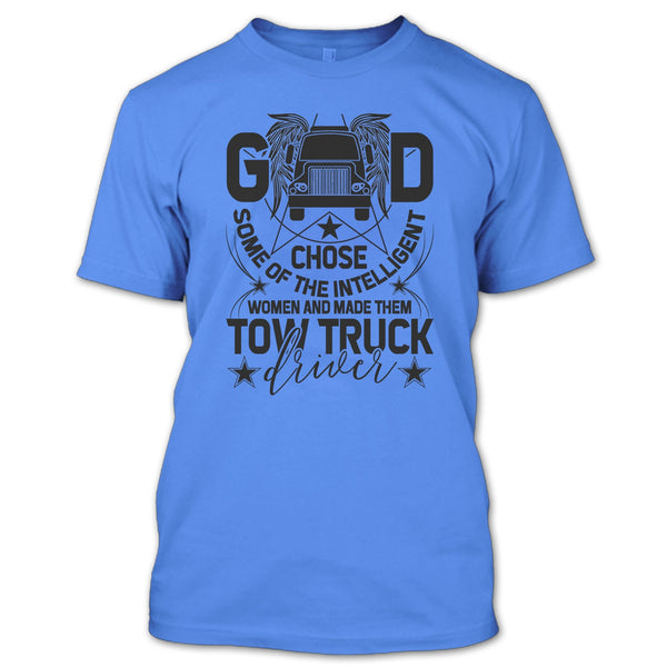 The Intelligent Women T Shirt, Tow Truck Driver T Shirt