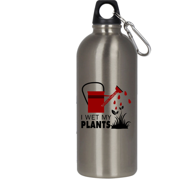 Sometimes I Wet My Plants 20 oz Stainless Steel Bottle,Cute Gardener Outdoor Sports Water Bottle