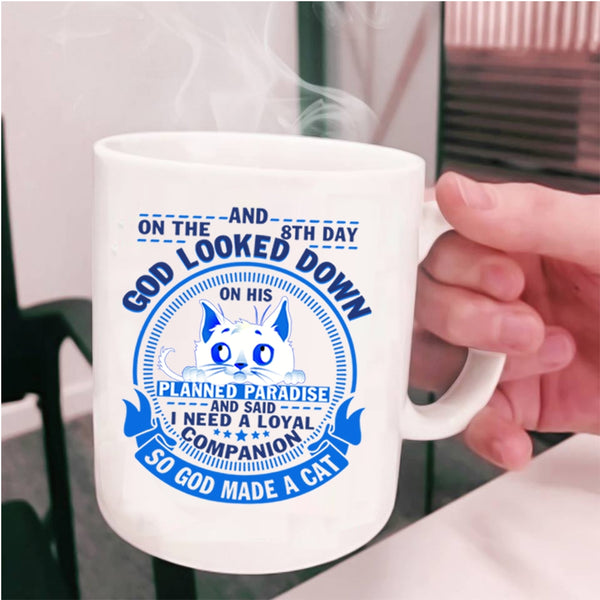 Gift For Cat Lovers Coffee Mug, 8th Day God Made A Cat Cup