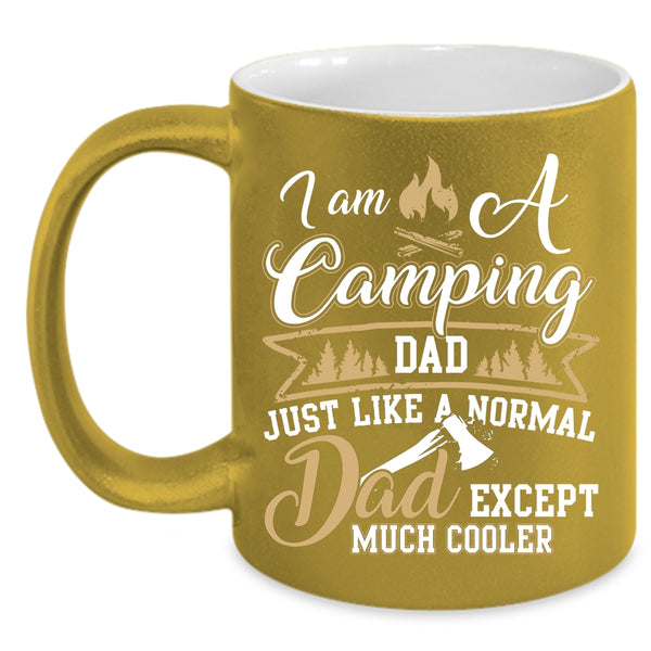 I Am A camping Dad Coffee Mug, Best Gift For Camping Dad Coffee Cup