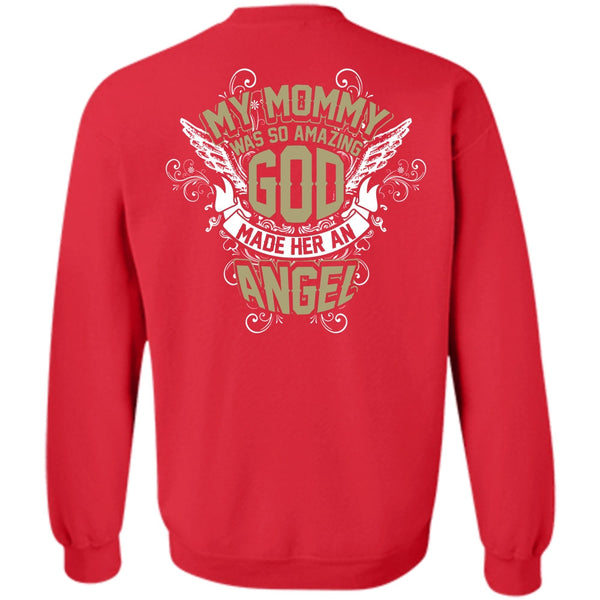 Made Her An Angel T Shirt, I Love Mom Sweatshirt