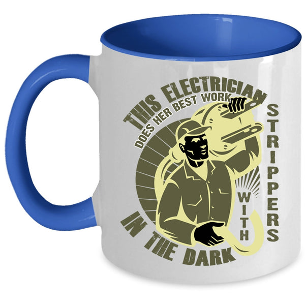 Cute Electricians Coffee Mug, This Electrician Does Her Best Work Accent Mug