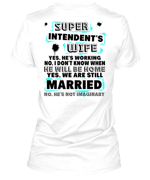 Intendent's Wife T Shirt, I Love Wife T Shirt