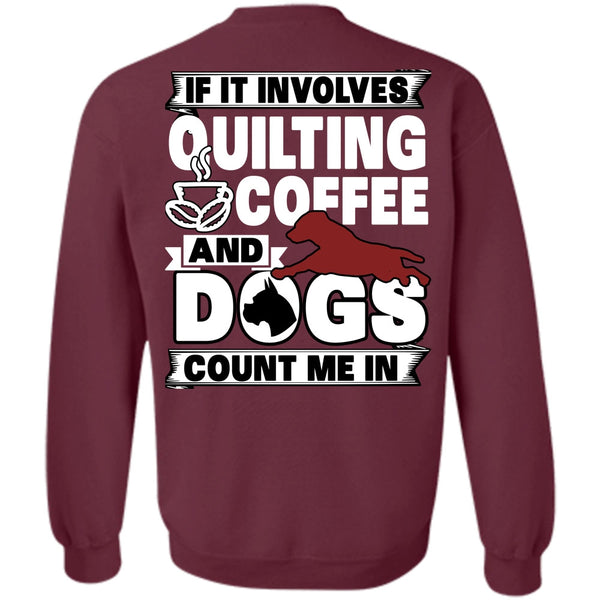 Dogs Count Me In T Shirt, I Love My Dog Sweatshirt