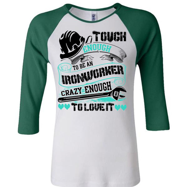 To Be An Ironworker T Shirt, I Love Ironworker T Shirt, Awesome T-Shirts