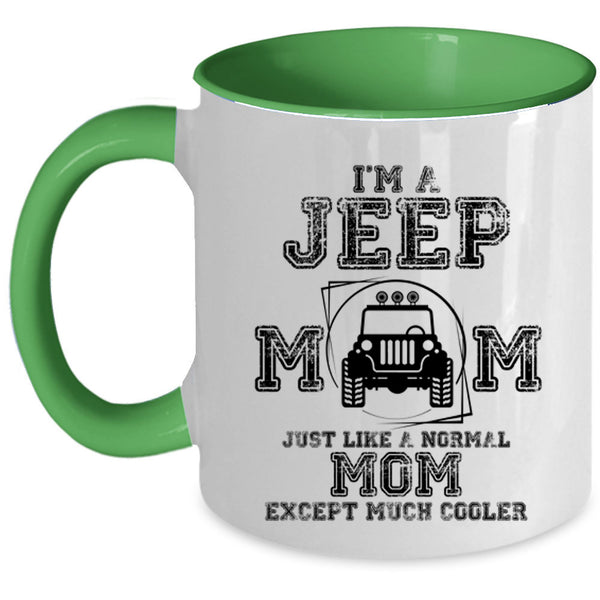 Cool Jeep Mom Coffee Mug, I'm A Jeep Mom Accent Mug