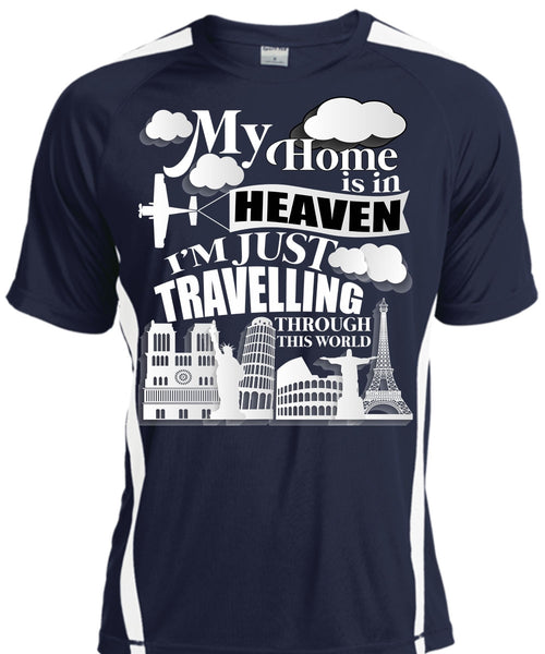 My Home Is In Heaven T Shirt, I'm Just Travelling T Shirt, Cool Shirt
