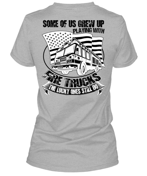 Playing With Fire Trucks T Shirt, Being A Firefighter T Shirt