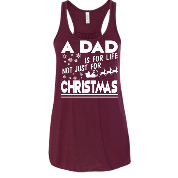 A Dad Is For Life Not For Christmas T Shirt, Coolest Dad T Shirt, Cool T Shirt