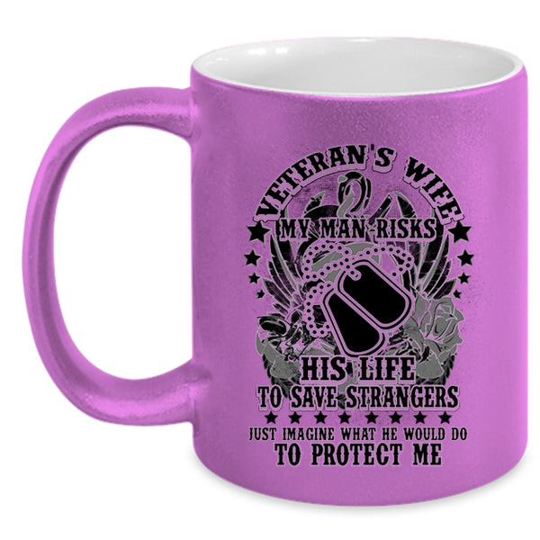 My Man Protect Me Coffee Mug, Veteran's Wife Accent Mug