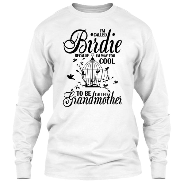 I'm Called Bird T Shirt, Coolest Bird Lover T Shirt