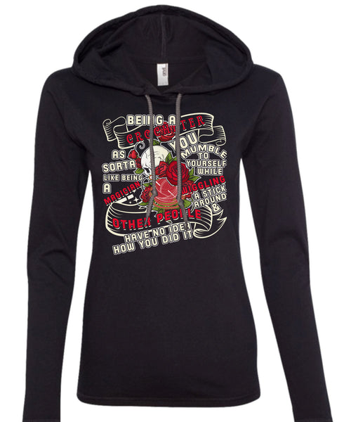 Being A Crocheter As Sorta Like Being A Magician T Shirt, You Mumble To Yourself T Shirt (Anvil Ladies Ringspun Hooded)
