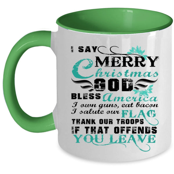 Cute Gift For American Coffee Mug, I Say Merry Christmas Accent Mug