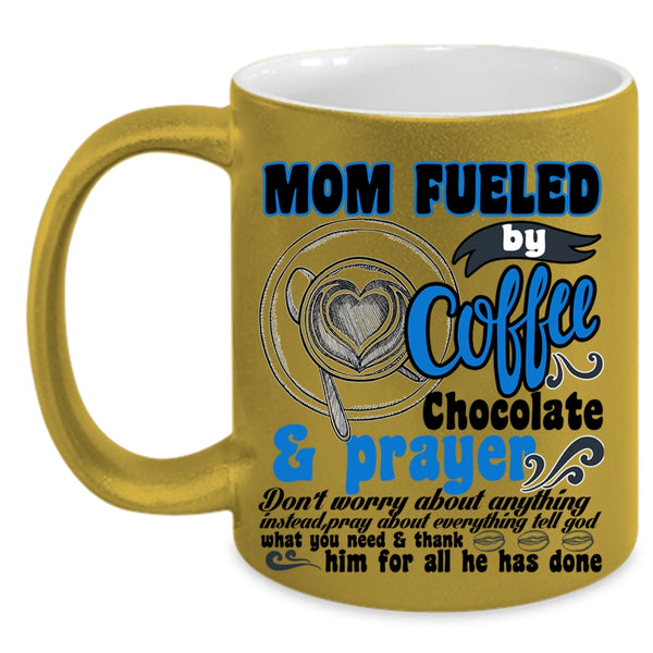 Chocolate And Prayer Coffee Mug, Mom Fueled By Coffee Accent Mug