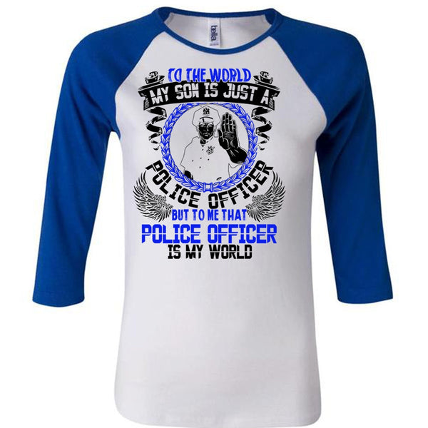Police Officer Is My World T Shirt, I Love Police T Shirt, Awesome T-Shirts