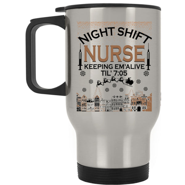 Christmas Gift For Nurse Travel Mug, Night Shift Nurse Keeping Mug