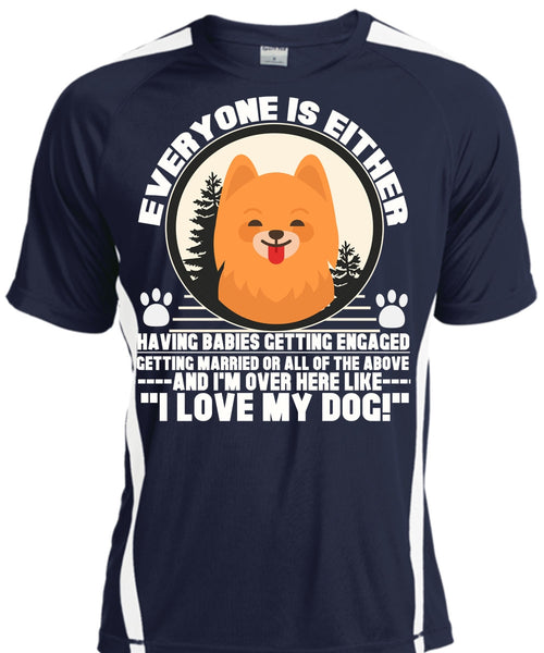 I Love My Dog T Shirt, I'm Over Here Like T Shirt, Cool Shirt
