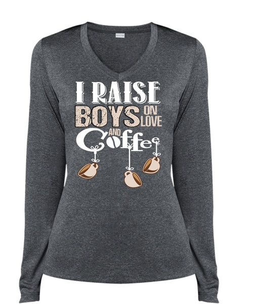 I Raise Boys On Love Ans Coffee T Shirt, Being A Boyfriend T Shirt, Cool Shirt (Ladies LS Heather V-Neck)