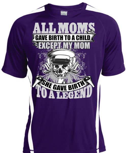 She Gave Birth To A Legend T Shirt, Being A Mom T Shirt, Cool Shirt