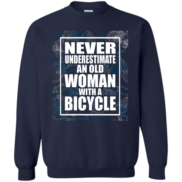 An Old Woman With A Bicycle T Shirt, Coolest Bicycle Sweatshirt