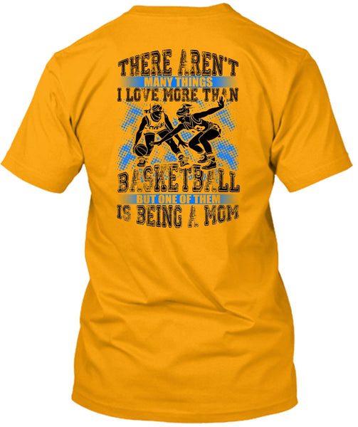 I Love More Than Basketball T Shirt, My Favorite T Shirt