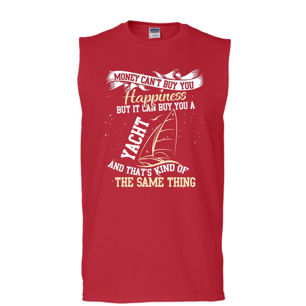 Money Can't Buy Happiness T Shirt, It Can Buy You A Yacht T Shirt, Cool T Shirt (Men's Cotton Sleeveless)
