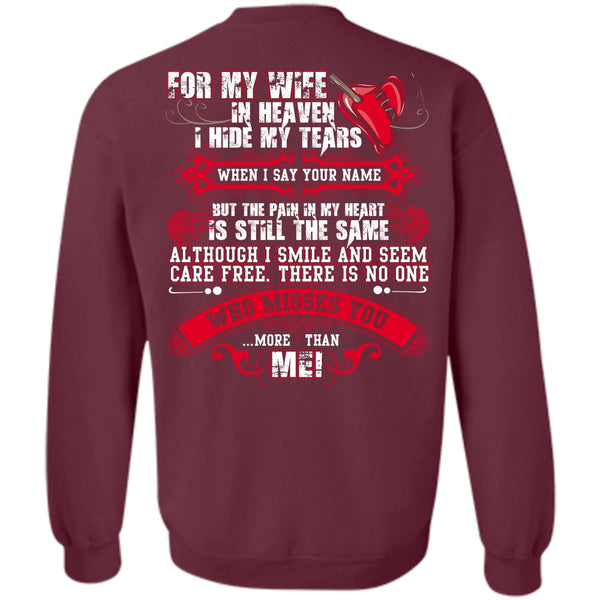 I Hide My Tears T Shirt, I Love Husband Sweatshirt