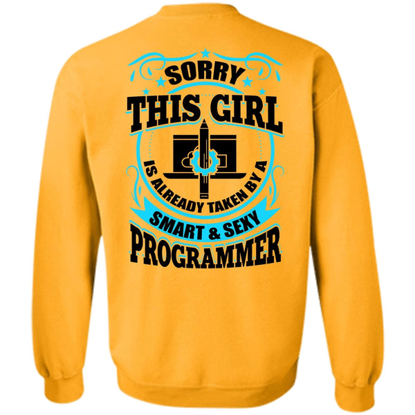 I Love Programmer T Shirt, Taken By A Smart Programmer Sweatshirt