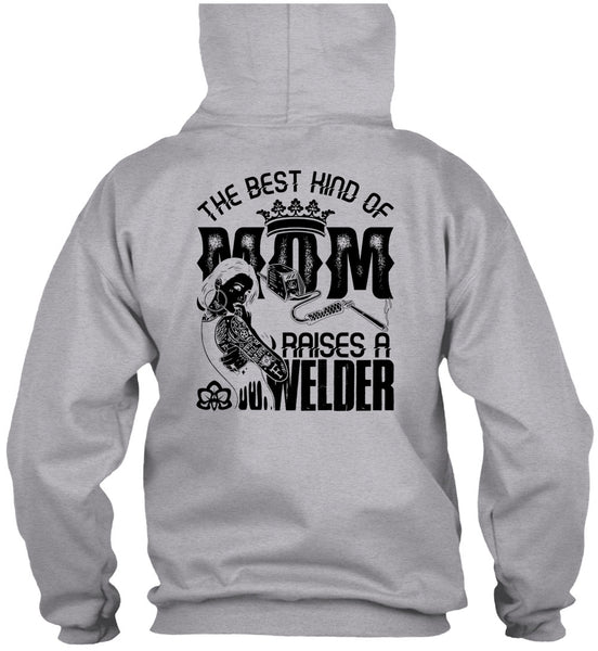 The Best Kind Of Mom T Shirt, I Love Welding T Shirt