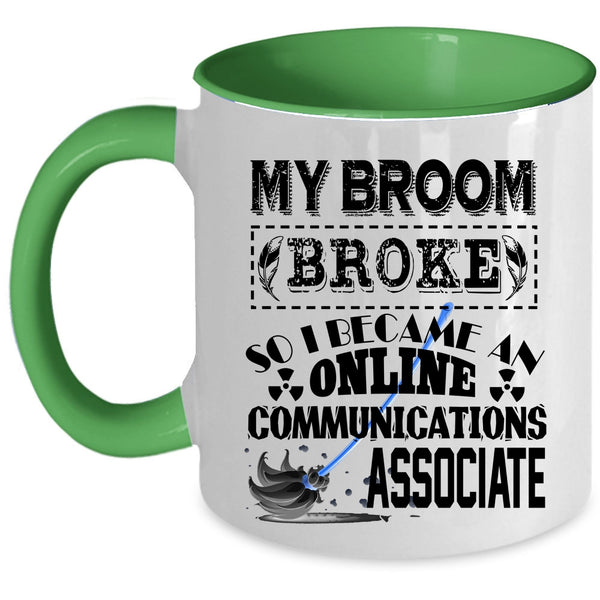 Funny Coffee Mug, I Became An Online Communications Associate Accent Mug