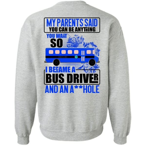 I Love Bus T Shirt, I Became A Bus Driver Sweatshirt