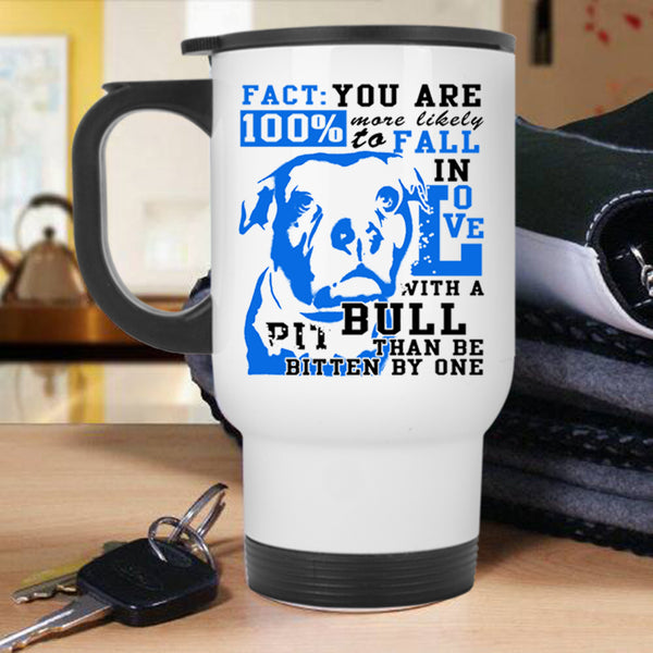 Cute Dogs Travel Mug, Fall In Love With A Pit Bull Mug