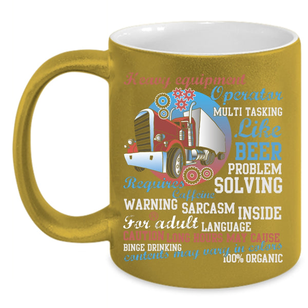 Heavy Equipment Operator Coffee Mug, Cool Job Coffee Cup